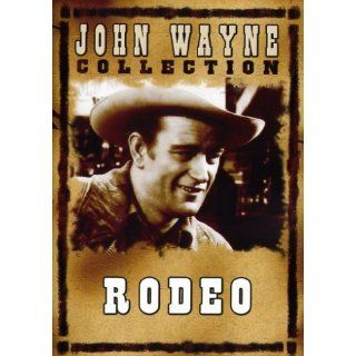 Rodeo: John Wayne, Polly Ann Young, Anita Campillo, Lee
