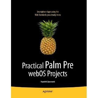 Practical Palm Pre WebOS Projects (Beginning) eBook Frank Zammetti