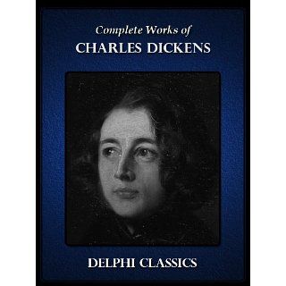 Complete Works of Charles Dickens (Illustrated) eBook CHARLES DICKENS