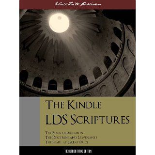 The Kindle LDS Scriptures (Special Kindle Enabled Edition) The Kindle