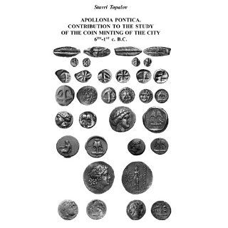 Apollonia Pontica. Contribution to the Study of the Coin Minting of