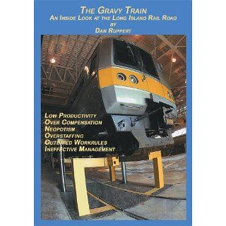 The Gravy Train   An Inside Look at the Long Island Rail Road eBook