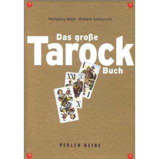 Das große Tarock Buch Perlenreihe Wolfgang Mayr, Robert