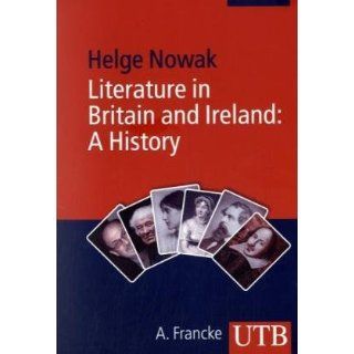Literature in Britain and Ireland A History Helge Nowak
