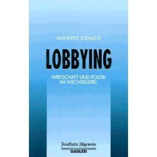 Lobbying Manfred Strauch Bücher