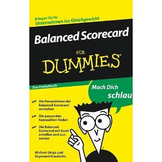 Balanced Scorecard für Dummies Das Pocketbuch eBook Raymund