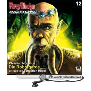 Die Robotgarde Perry Rhodan Action 12 (Hörbuch ) 