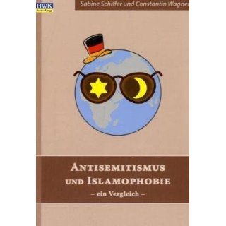 Antisemitismus und Islamophobie: Ein Vergleich: Sabine
