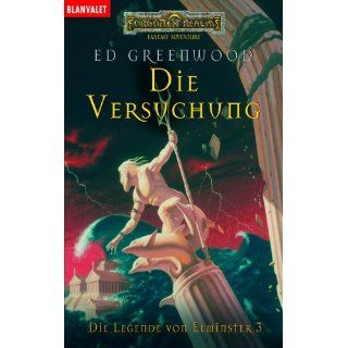 Die Legende von Elminster 3. Die Versuchung Ed Greenwood