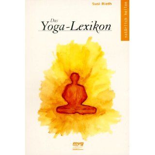 Das Yoga Lexikon Susi Rieth Bücher