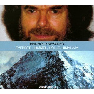 Everest. Himmel, Hölle, Himalaya. 2 CDs Feature.Ein Vortrag 
