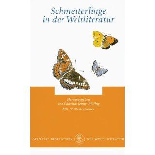 Schmetterlinge in der Weltliteratur Charitas Jenny Ebeling
