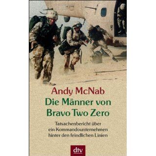 Die Männer von Bravo Two Zero. Andy McNab Bücher