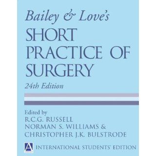 Bailey & Loves Short Practice of Surgery International Students