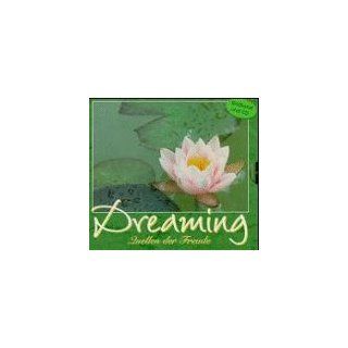 Dreaming, m. je 1 CD Audio, Quellen der Freude Bücher