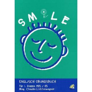 Smile: Englisch Übungsbuch für die 1. Klasse AHS und HS: 