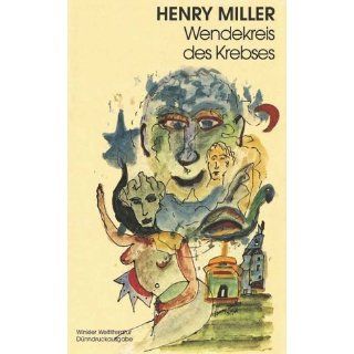 Wendekreis des Krebses Henry Miller Bücher