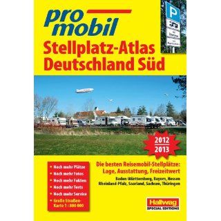 promobil Deutschland Süd Stellplatz Atlas 2012/2013 Die besten