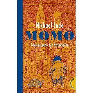 Momo. Schulausgabe Michael Ende Bücher