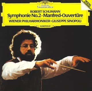 SchumannSymphony No.2/Manfred von Giuseppe Sinopoli & Vienna Po