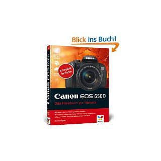 Canon EOS 650D Das Handbuch zur Kamera von Dietmar Spehr von