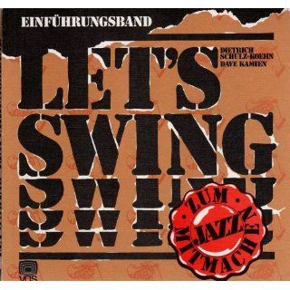 Lets Swing. Jazz zum Mitmachen / Buch. Einführungsband 