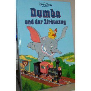 Dumbo und der Zirkuszug (Jugendliteratur) Walt Disney