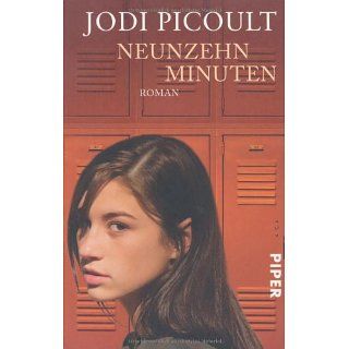 Neunzehn Minuten Roman Jodi Picoult, Ulrike Wasel, Klaus
