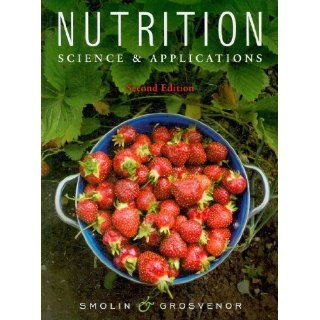 Nutrition: Science & Applications [With Booklet]: Lori A
