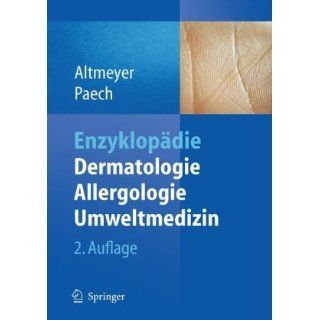 Enzyklopädie Dermatologie, Allergologie, Umweltmedizin 