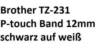 Brother P touch 12mm TZ 231 schwarz auf weiß TZ231S TZe231
