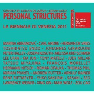 Personal Structures La Biennale Di Venezia 2011 Karlyn De