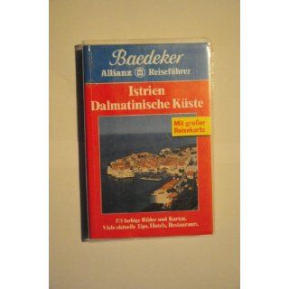 Istrien Dalmatische Küste. 173 farbige Bilder und Karten. 2. Auflage