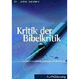 Kritik der Bibelkritik Bultmanns Einfluss und seine Widerlegung