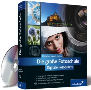 Die große Fotoschule   Digitale Fotopraxis (+DVD)