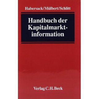 Handbuch der Kapitalmarktinformation Mathias Habersack