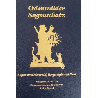 Odenwälder Sagenschatz Sagen von Odenwald, Bergstrasse und Ried