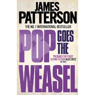Pop Goes the Weasel (Alex Cross 5) eBook James Patterson 
