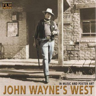 John Waynes West in Music and Poster Art Musik