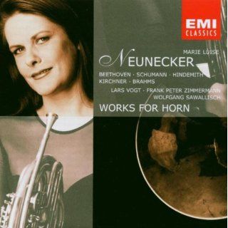 Marie Luise Neunecker ~ Werker für Horn (Beethoven · Schumann