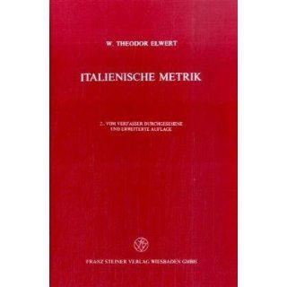 Italienische Metrik Wilhelm Th. Elwert Bücher