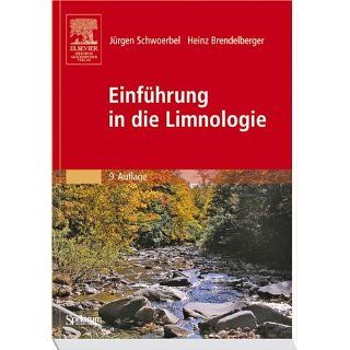 Einführung in die Limnologie Jürgen Schwoerbel, Heinz