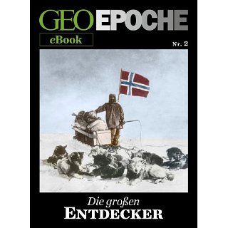 GEO EPOCHE eBook Nr. 2 Die großen Entdecker Zehn historische