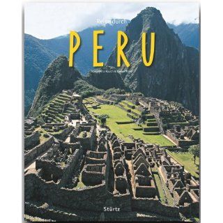 Reise durch PERU   Ein Bildband mit über 210 Bildern   STÜRTZ Verlag