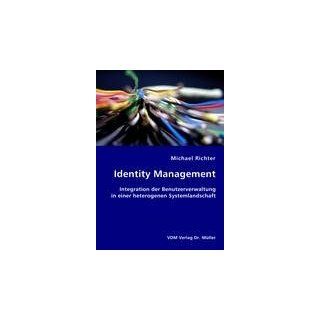 Identity Management Integration der Benutzerverwaltung in einer