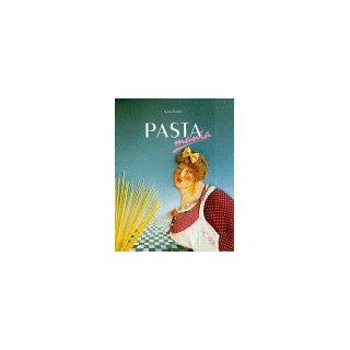 Pastamania. 66 Rezepte Sylvia Nestler Bücher