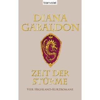 Zeit der Stürme Vier Highland Kurzromane von Diana Gabaldon und