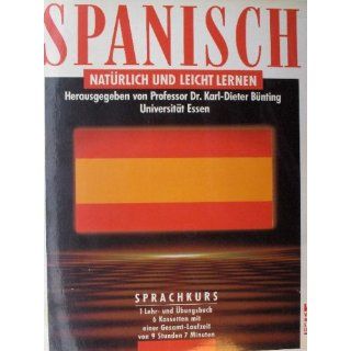 Spanisch   Natürlich und leicht lernen (Lehrbuch + 6 Audio Kassetten