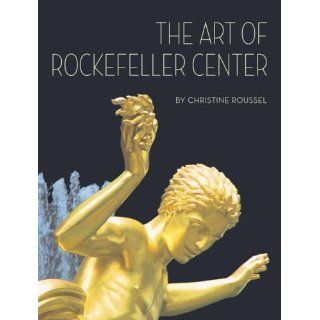 The Art of Rockefeller Center: Christine Roussel: Englische