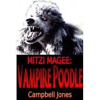 MITZI MAGEE VAMPIRE POODLE (The Vampire Poodle Mysteries) [Kindle